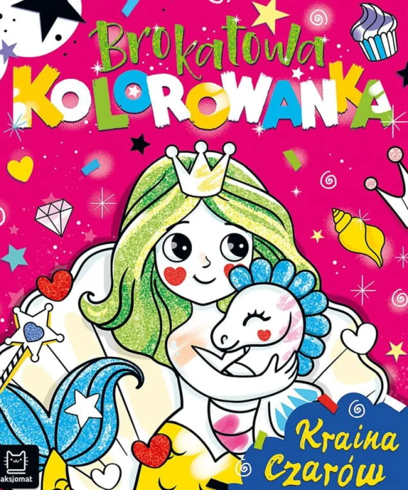 Dzieci AKSJOMAT Brokatowa kolorowanka. Kraina czarów