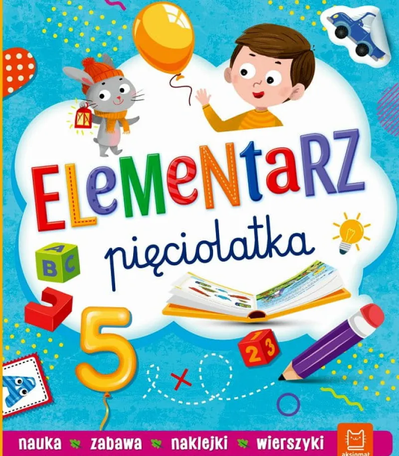 Dzieci AKSJOMAT Elementarz pięciolatka. Nauka, zabawa, naklejki, wierszyki