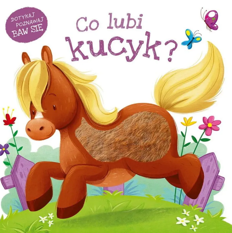 Dzieci ZIELONA SOWA Książeczka Co lubi kucyk?