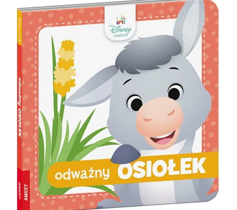 Dzieci AMEET Książeczka Disney Maluch. Odważny Osiołek DBF-9211