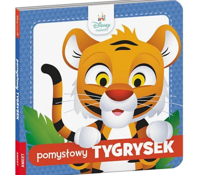 Dzieci AMEET Książeczka Disney Maluch. Pomysłowy Tygrysek DBF-9216
