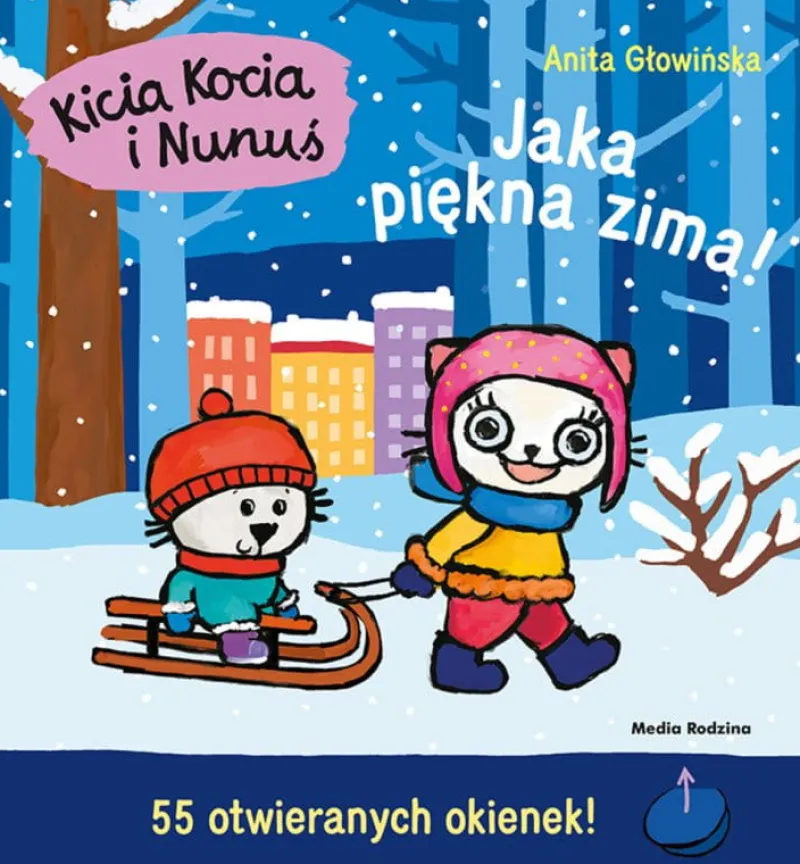 Dzieci MEDIA RODZINA Książeczka Kicia Kocia i Nunuś. Jaka piękna zima!