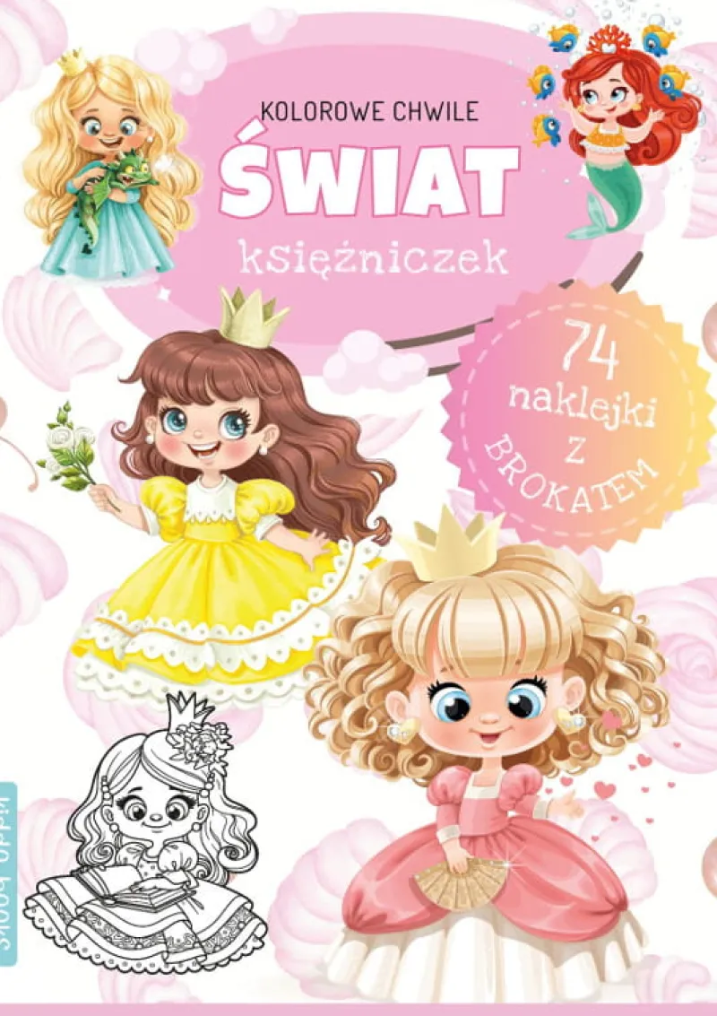 Dzieci BooksAndFun Książeczka Kolorowe chwile. Świat księżniczek