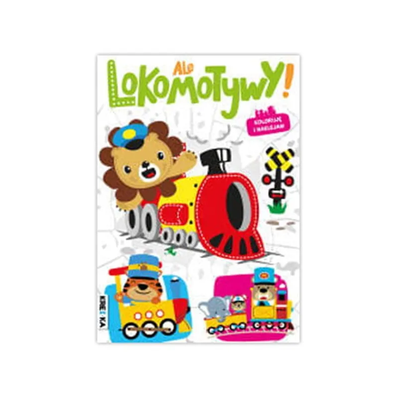 Dzieci BooksAndFun Książeczka Koloruję i naklejam Ale lokomotywy Books and Fun