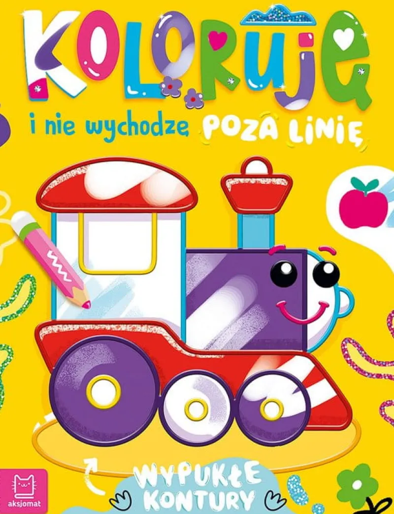 Dzieci AKSJOMAT Książeczka Koloruję i nie wychodzę poza linię - z lokomotywą. Wypukłe kontury