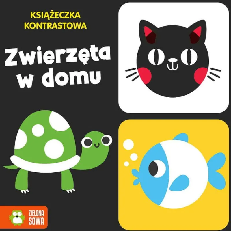 Dzieci ZIELONA SOWA Książeczka kontrastowa. Zwierzęta w domu