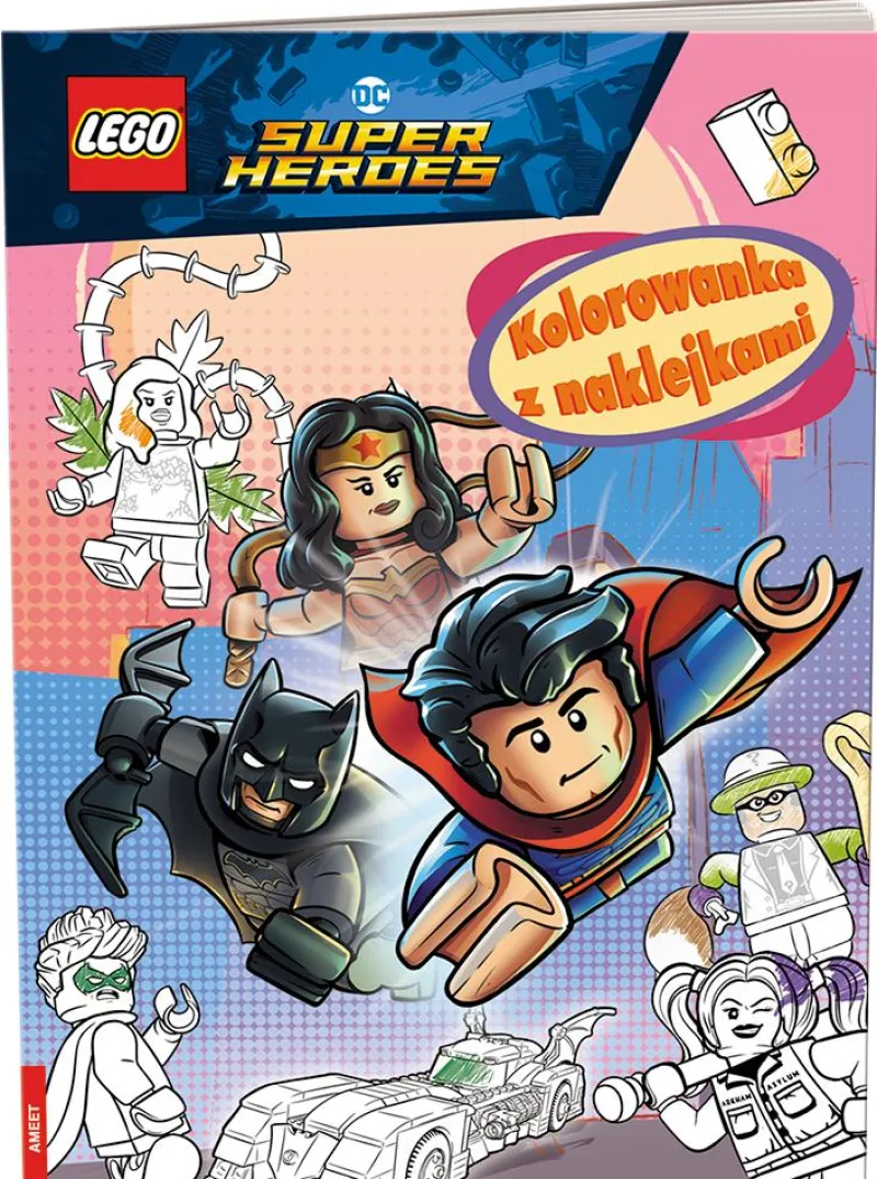 Dzieci AMEET Książeczka LEGO DC Super Heroes. Kolorowanka z naklejkami NA-6452
