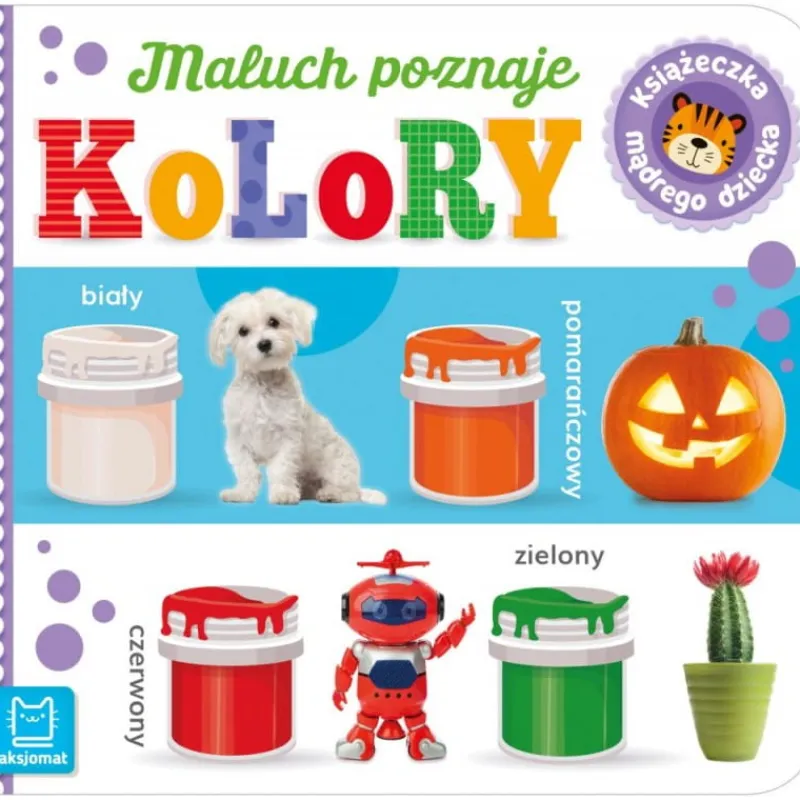 Dzieci AKSJOMAT Książeczka mądrego dziecka. Maluch poznaje kolory.