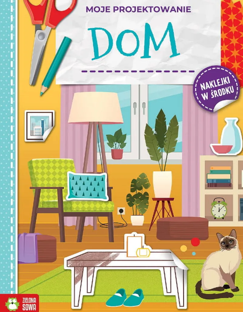 Dzieci ZIELONA SOWA Książeczka Moje projektowanie. Dom