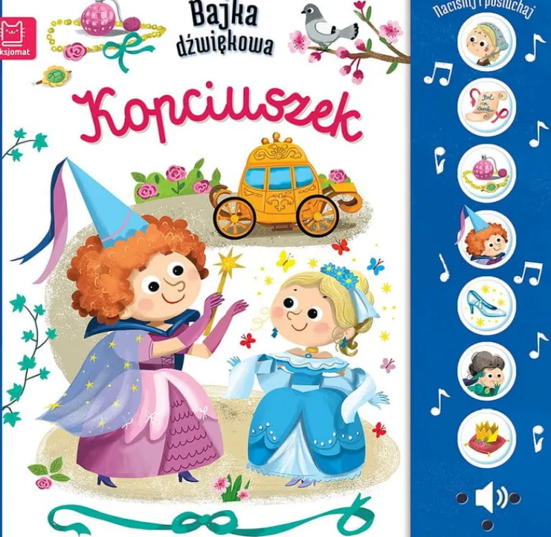 Dzieci AKSJOMAT Książeczka Naciśnij i posłuchaj! Bajka dźwiękowa. Kopciuszek