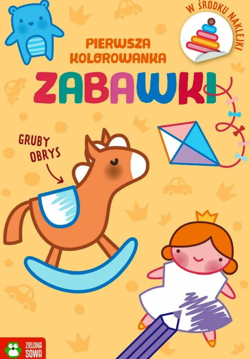Dzieci ZIELONA SOWA Książeczka Pierwsza kolorowanka. Gruby obrys. Zabawki