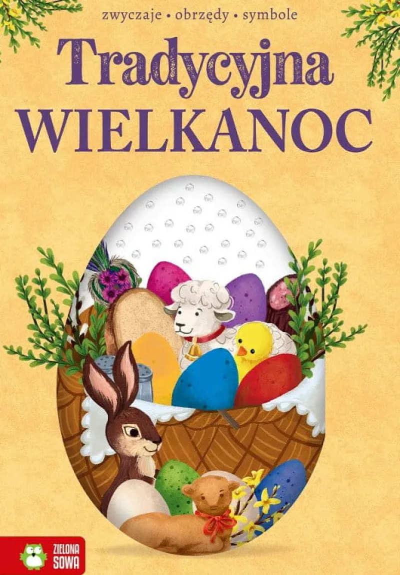 Dzieci ZIELONA SOWA Książeczka Tradycyjna Wielkanoc