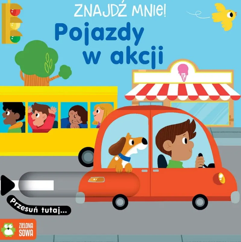 Dzieci ZIELONA SOWA Książeczka Znajdź mnie! Pojazdy w akcji