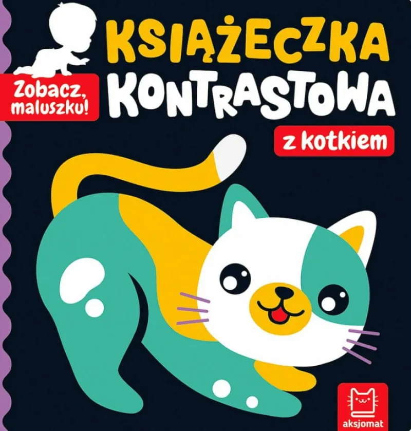 Dzieci AKSJOMAT Książeczka Zobacz, maluszku! Książeczka kontrastowa z kotkiem