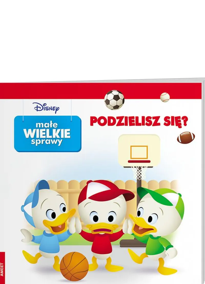 Dzieci AMEET Książka dla dzieci Disney. Małe wielkie sprawy. Podzielisz się? GRO-9104