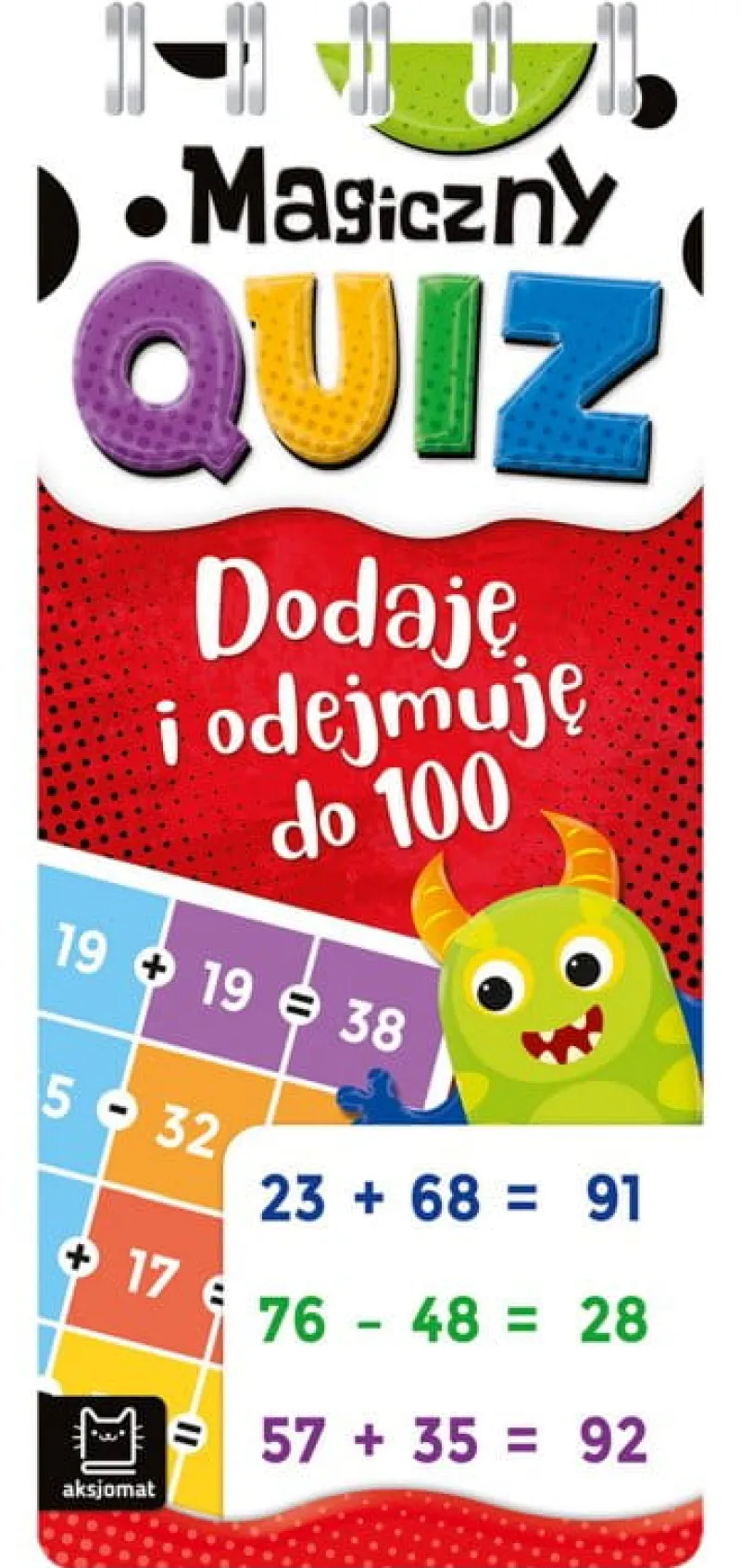Dzieci AKSJOMAT Książka Magiczny quiz. Dodaję i odejmuję do 100. Spirala