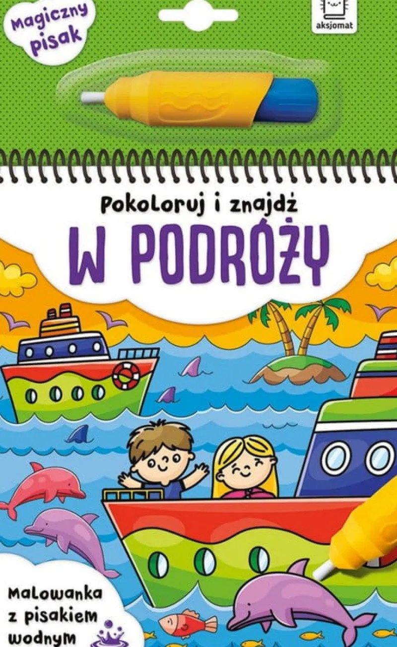 Dzieci AKSJOMAT Malowanka z pisakiem wodnym. Pokoloruj i znajdź w podróży.